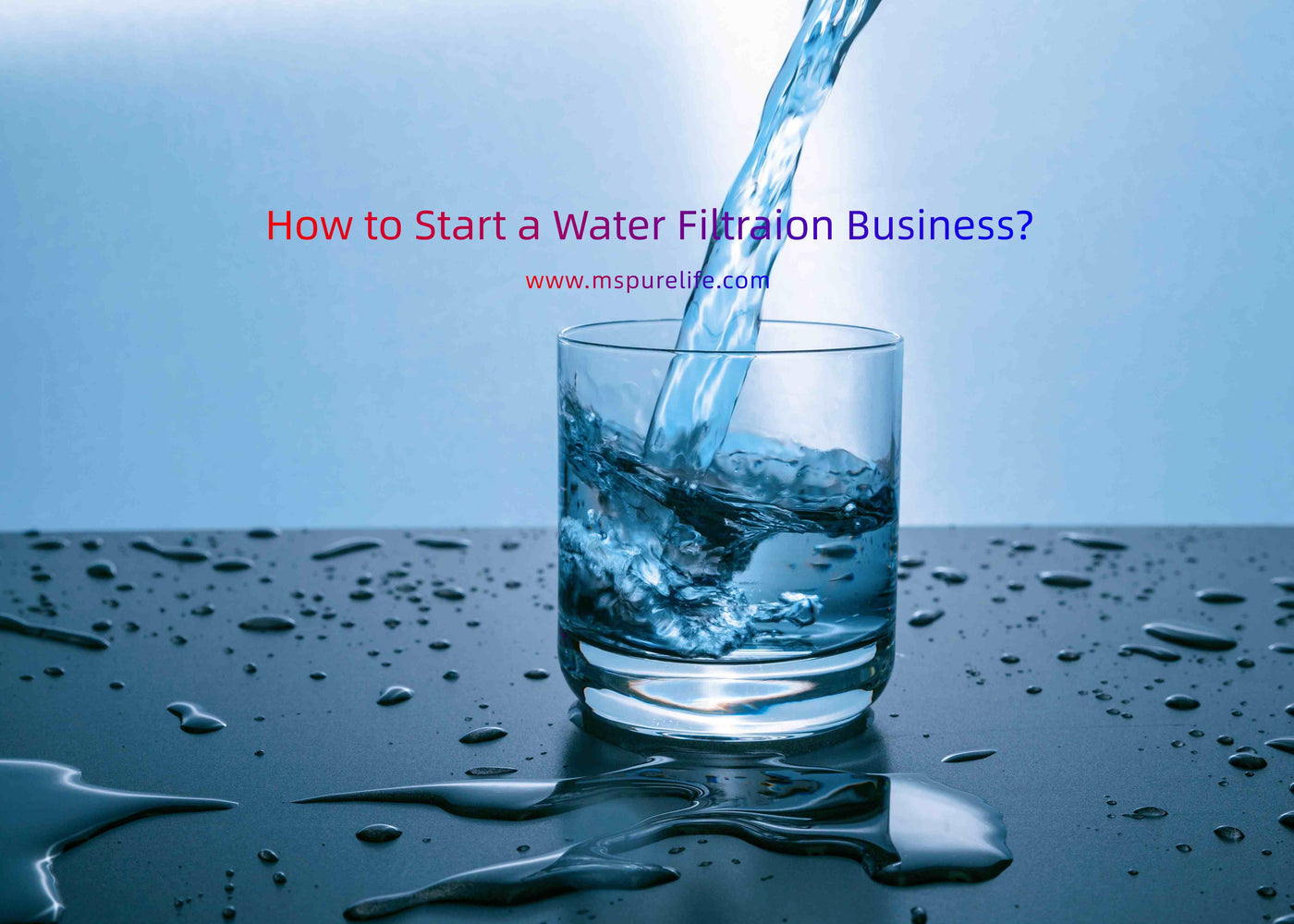 How to Start a Water Purification Business?